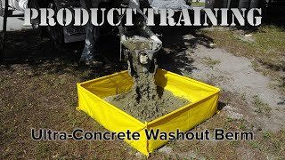 UltraTech Product Training - Ultra-Concrete Washout Berm