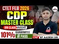 CTET FEB 2026 CDP MASTER CLASS Keval Ek Marathon Me Ctet Pass CDP Tricks By Aadesh Sir