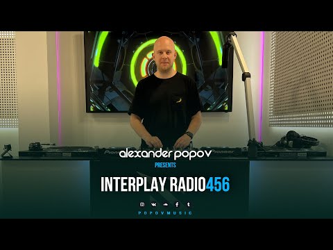 Alexander Popov - Interplay Radioshow #456