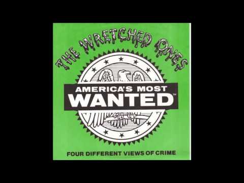 The Wretched Ones - America's Most Wanted