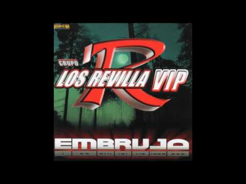 Los Revilla Vip - Embrujo (Disco Completo)