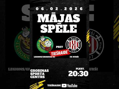 🔴  LFS 1. līga  SK  LEĢIONS/GROBIŅAS SC - FK KURŠI