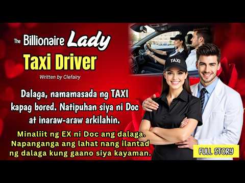 DALAGA NAMAMASADA NG TAXI. MINALIIT NG EX NI DOC. NAPAHIYA NANG ILANTAD NIYA KUNG GAANO SIYA KAYAMAN