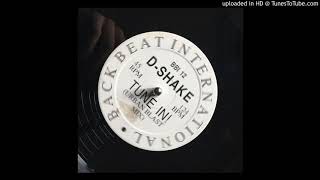 D-shake - Tune In! A. [BBI 012]