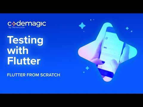 Episode 4: Testing with Flutter