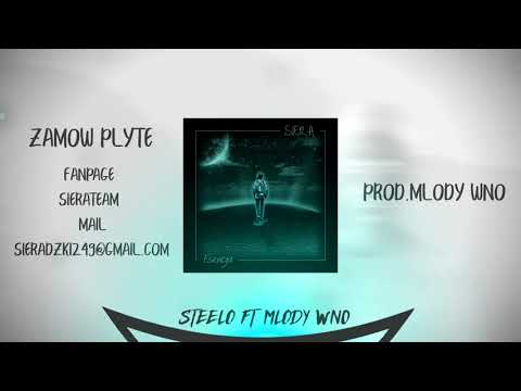 Siera - Steelo ft Młody WNO prod.Młody WNO