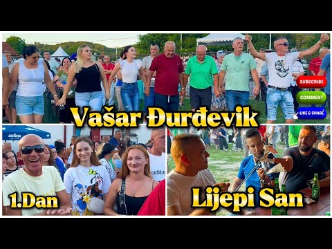 Vašar ĐURĐEVIK prvi dan Muz; Lijepi San 19.07.2025