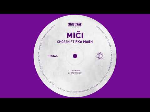 Miči - Chosen ft Fka Mash