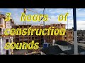 3 Hours of Construction Sounds | Dead Perspective