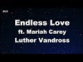 Endless Love ft. Mariah Carey - Luther Vandross Karaoke 【No Guide Melody】 Instrumental