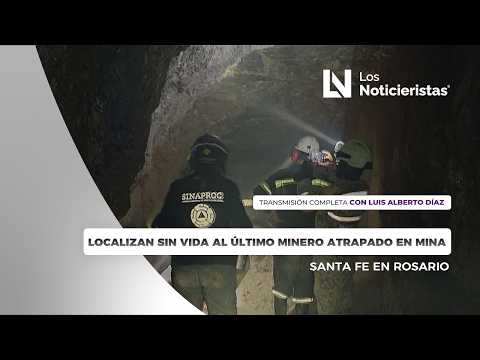Localizan sin vida al último minero atrapado en mina Santa Fe en Rosario
