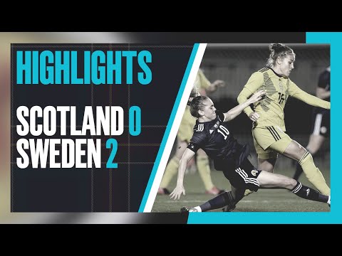 HIGHLIGHTS | Scotland 0-2 Sweden | SWNT | Scotland Women's National Team