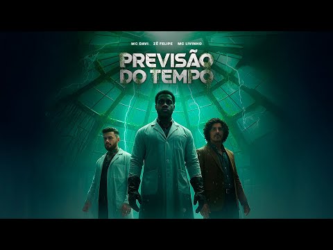 Previsão Do Tempo/Vai Chover Perereca - MC Davi, MC Livinho e Zé Felipe (Áudio Oficial)