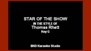 Star of the Show (In the Style of Thomas Rhett) (Karaoke with Lyrics)