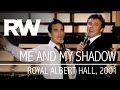 Robbie Williams | Me And My Shadow (Live At The Albert 2001)