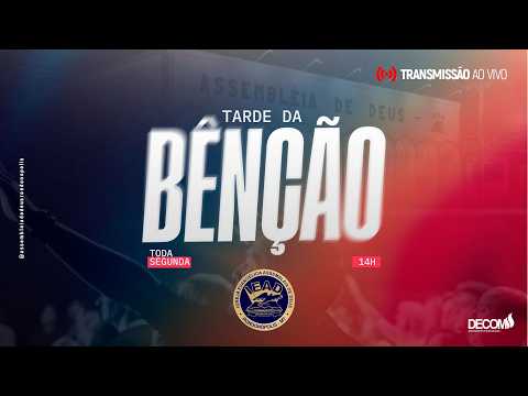 TARDE DA BENÇÃO - AO VIVO - 14/09/2026 - DECOM - IEAD - RONDONÓPOLIS-MT