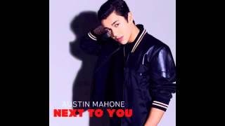 Austin Mahone   Next To You (Official Audio Video)