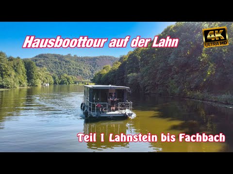Urlaub 2022 Hausboottour  - Mit dem Hausboot Benny auf der Lahn - Teil 1 - Lahnstein bis Fachbach
