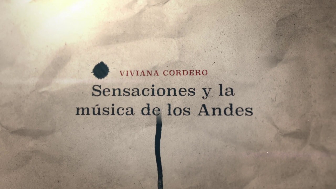 Sensaciones y la música de los Andes