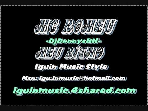 Mc Romeu - meu ritmo (DjDennysBH)