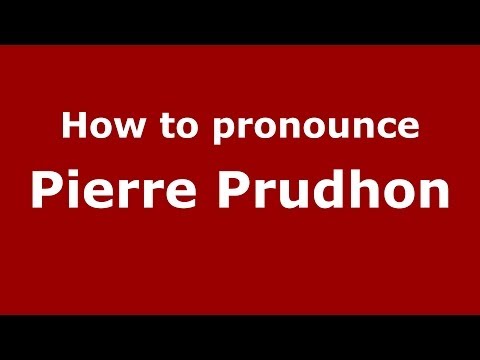How to pronounce Pierre Prudhon (French/France) - PronounceNames.com