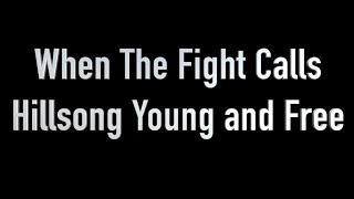 When the Fight Calls Lyric Video