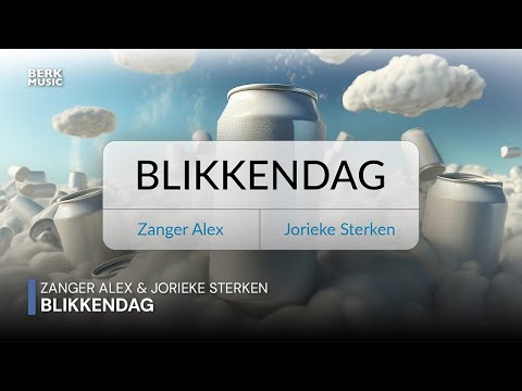 Zanger Alex & Jorieke Sterken - Blikkendag