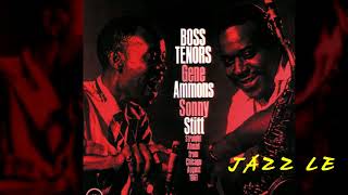 Gene Ammons &amp; Sonny Stitt - There Is No Greater Love