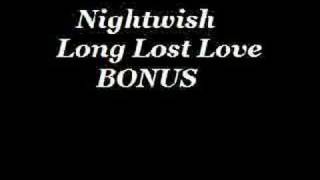 Nightwish - Long Lost Love (bonus)