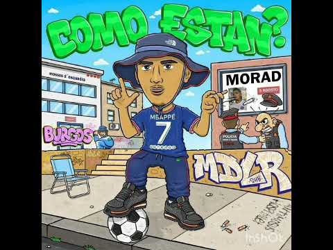 Morad - Como Estan ? ft Trobi
