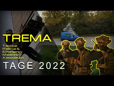 TREMA TAGE 2022 - TACTICAL RESCUE & EMERGENCY MEDICINE ASSOCIATION