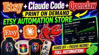 How to use Claude Code & Openclaw to create a Etsy Print On Demand Automation Store