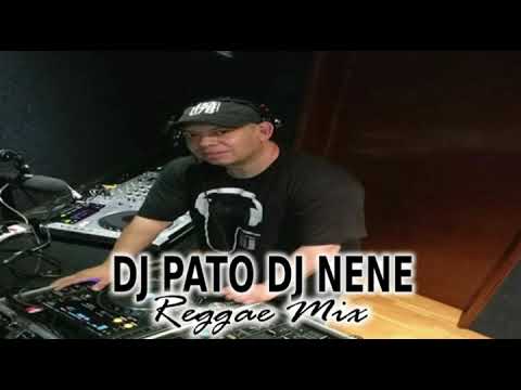 DJ PATO - REGGAE MIX (DJ NENE)