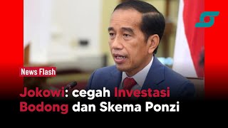 Jokowi Minta OJK Perketat Pengawasan Cegah Investasi Bodong | Opsi.id