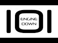 Engine Down - 101