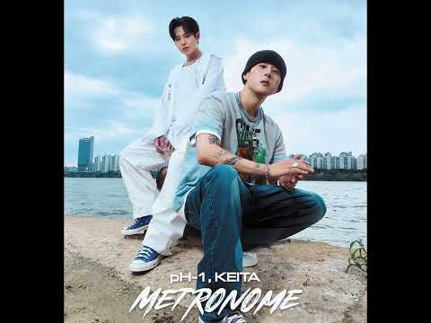 pH-1, KEITA (케이타) - Metronome Official Video