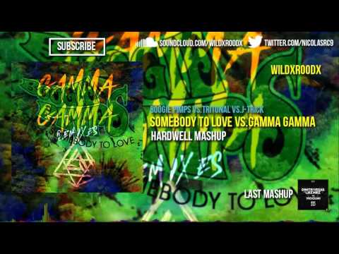 Boogie Pimps vs.Tritonal vs.J-Trick - Somebody To Love vs.Gamma Gamma (Hardwell Mashup)(On Air 240)