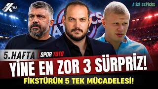 HAFTANIN 5 TEKİ! 5. Hafta Spor Toto Tahminleri | Atistics TV #STExtra