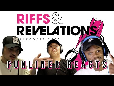 FUNLINER REACTS | The Bluecoats 2022 | Riffs & Revelations