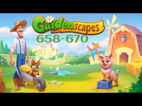 Gardenscapes 658-670