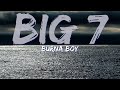 Burna Boy - Big 7 (Clean) (Lyrics) - Audio at 192khz