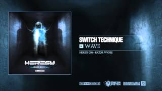 Switch Technique - Wave