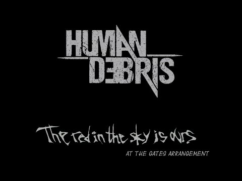 HUMAN DEBRIS - The Red In The Sky Is Ours (2016) // Studio Video Clip