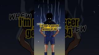 i'm not a soccer genius pt 34🔥 #anime #manhwa #manhwaedit #manhwarecap #animeedit