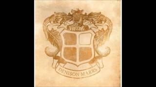 Denison Marrs - You Are