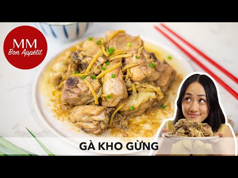 Gà Kho Gừng • Vietnamese Ginger Braised Chicken