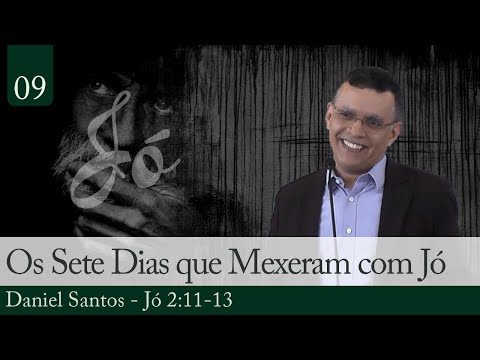 Os Sete Dias que Mexeram com a Vida de Jó