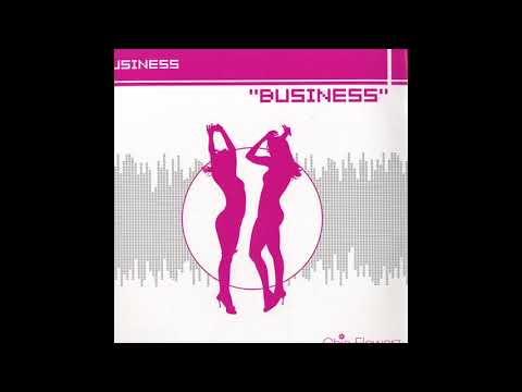 Chic Flowerz - Business(Original extended mix)