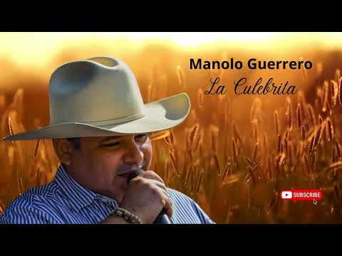 Manolo Guerrero - La Culebrita (Video Audio Oficial)
