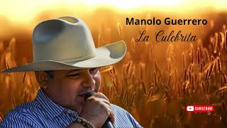 Video La Culebrita de Manolo Guerrero